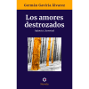 Los amores destrozados